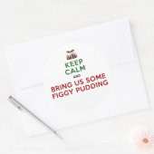 Behalt Calm Figgy Pudding Runder Aufkleber (Umschlag)