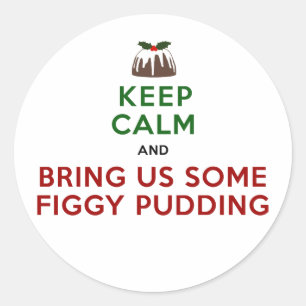 Behalt Calm Figgy Pudding Runder Aufkleber