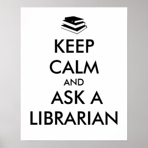 Behalt Calm Frage Bibliothekare für Vorlagen Poster