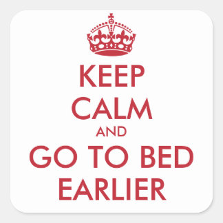 Behalt Calm & GO ZU BETT FRÜHER - Aufkleber