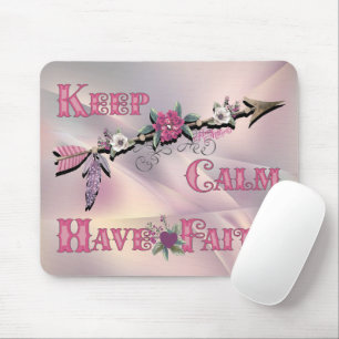 Behalt Calm haben Faith Mouse Pad Mousepad
