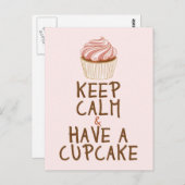 Behalt Calm Haben Sie einen Cupcake - rosa Postkarte (Vorne/Hinten)