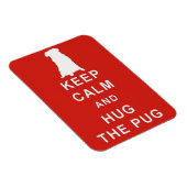 BEHALT CALM HUG DER MOPS MAGNET GEBURTSTAG (Rechte Seite)