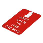 BEHALT CALM HUG DER MOPS MAGNET GEBURTSTAG (Linke Seite)
