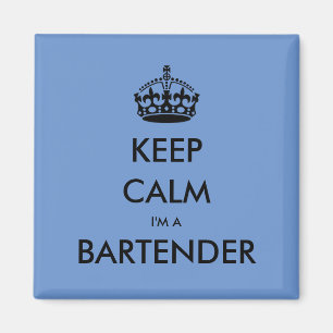 BEHALT CALM I BIN BARKEEPER MAGNET