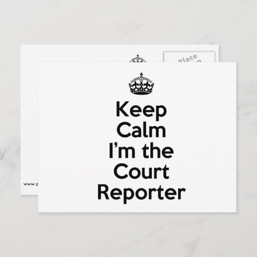 Behalt Calm I bin der Court Reporter Postkarte (Vorne/Hinten)