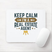 Behalt Calm I bin ein echter Anwesen Agent Mousepad (Mit Mouse)