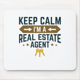 Behalt Calm I bin ein echter Anwesen Agent Mousepad