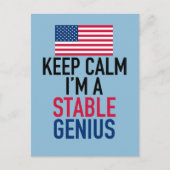 Behalt Calm I bin ein stabiler Genius Funny Trump Postkarte (Vorderseite)