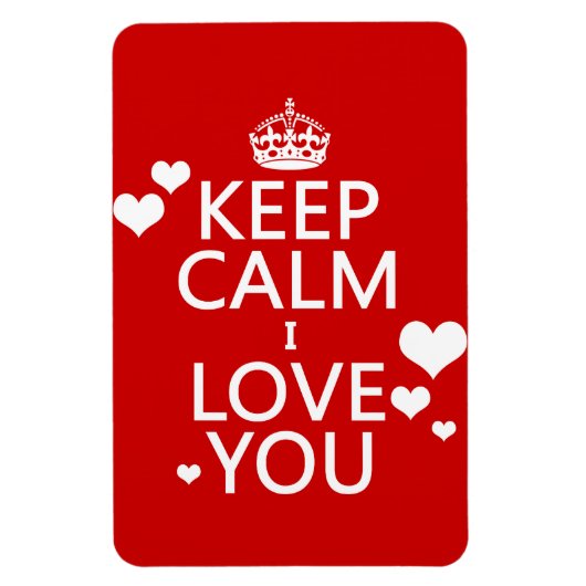 Behalt Calm I Liebe Sie - alle Farben Magnet (Vertikal)