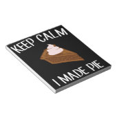 Behalt Calm I Made Pie Pie Makers & Bakers Notizblock (angewinkelt)