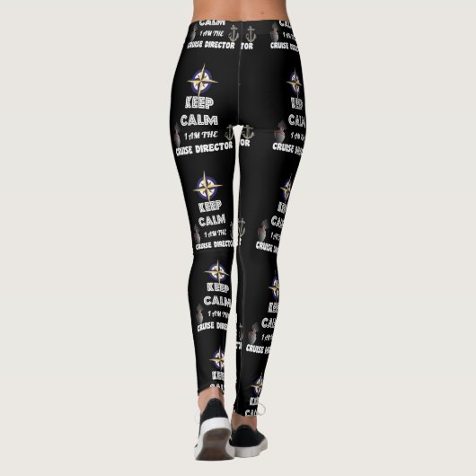 Behalt Calm, ich bin der Cruise Director Leggings (Rückseite)