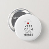 Behalt Calm Ich bin Krankenschwester Button (Vorne & Hinten)