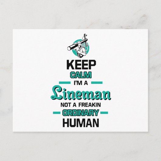 Behalt Calm im a Lineman nicht ein Freakin Postkarte (Vorderseite)
