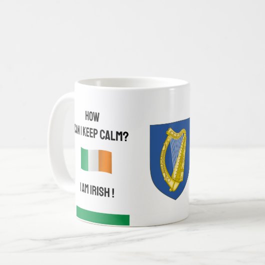 Behalt Calm Ireland & Funny Text, irische Flagge Kaffeetasse (Vorderseite Links)
