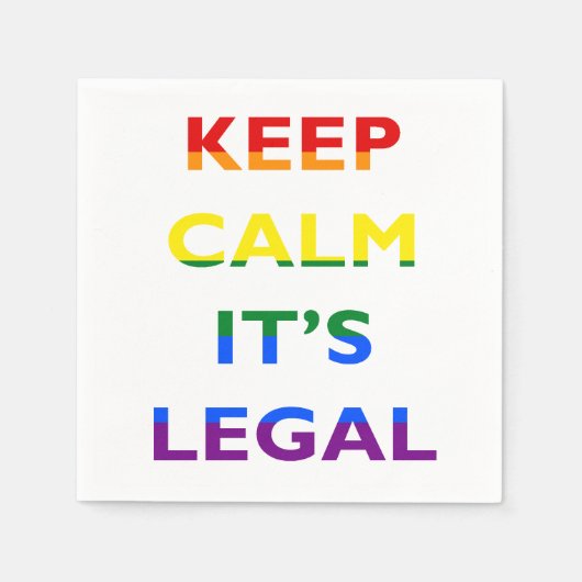 Behalt Calm It's Legal Support LGBT Napkins Serviette (Vorderseite)
