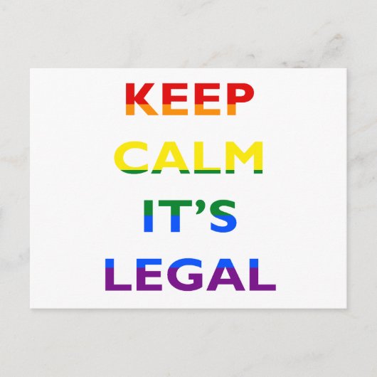 Behalt Calm It's Legal Support LGBT Postcard Postkarte (Vorderseite)