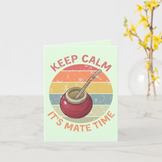 Behalt Calm It's Mate Time - Funny Tea Gruß Karte (Gelbe Blume)