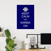 Behalt Calm Karma Poster (Heimbüro)