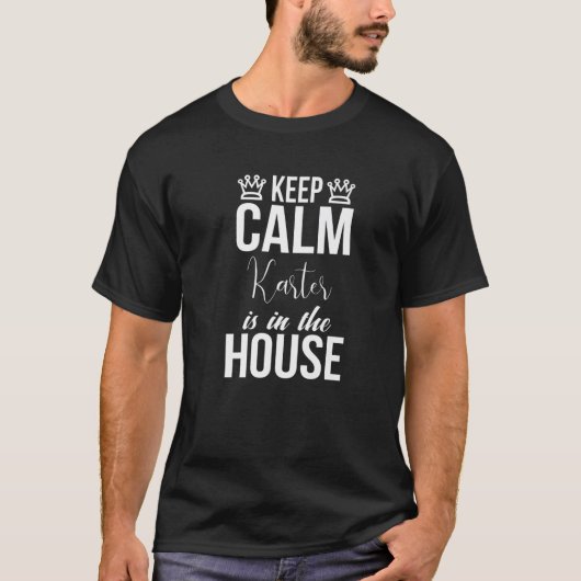 Behalt Calm Karter ist im Haus Niedlich Karter Nam T-Shirt (Vorderseite)