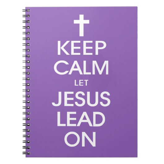 Behalt Calm Lass Jesus Lead On - Christlich Christ Notizblock (Vorderseite)