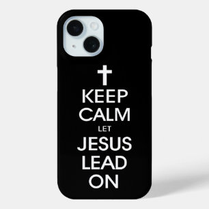 Behalt Calm Lass Jesus Lead On - Christlich Religi Case-Mate iPhone Hülle