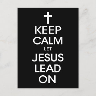 Behalt Calm Lass Jesus Lead On - Christlich Religi Feiertagspostkarte