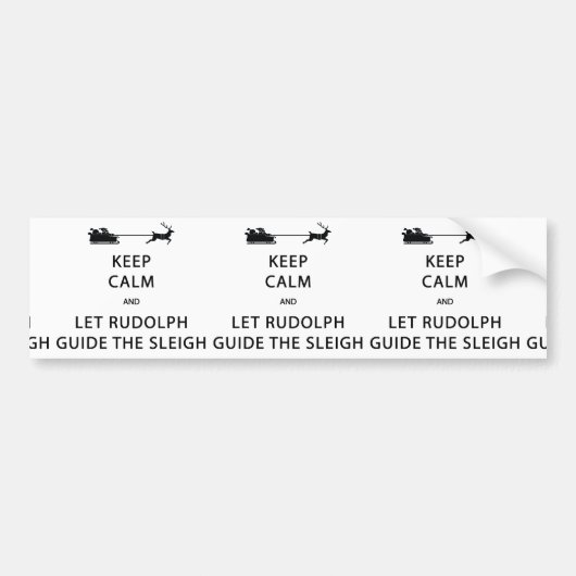 Behalt Calm Lass Rudolph Guide Sleigh Autoaufkleber (Vorne)