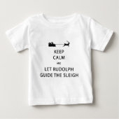 Behalt Calm Lass Rudolph Guide Sleigh Baby T-shirt (Vorderseite)