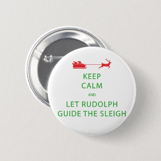 Behalt Calm Lass Rudolph Guide Sleigh Button (Vorne & Hinten)