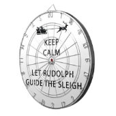 Behalt Calm Lass Rudolph Guide Sleigh Dartscheibe (Vorderseite rechts)