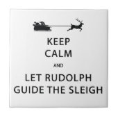 Behalt Calm Lass Rudolph Guide Sleigh Fliese (Vorderseite)