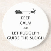Behalt Calm Lass Rudolph Guide Sleigh Getränkeuntersetzer (Vorne)