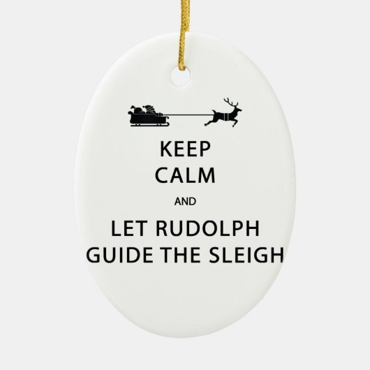 Behalt Calm Lass Rudolph Guide Sleigh Keramikornament (Vorne)