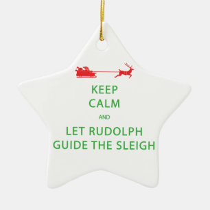 Behalt Calm Lass Rudolph Guide Sleigh Keramikornament