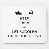 Behalt Calm Lass Rudolph Guide Sleigh Mousepad (Vorne)