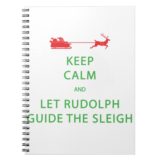 Behalt Calm Lass Rudolph Guide Sleigh Notizblock (Vorderseite)