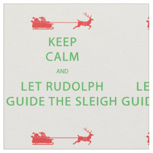 Behalt Calm Lass Rudolph Guide The Sleigh Stoff