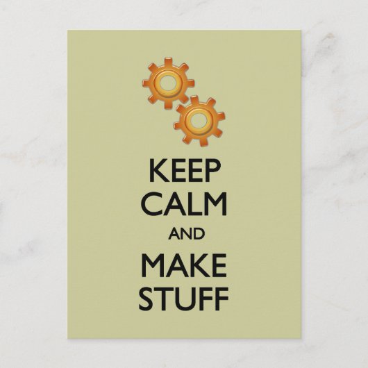 Behalt Calm Make Stuff Postkarte (Vorderseite)