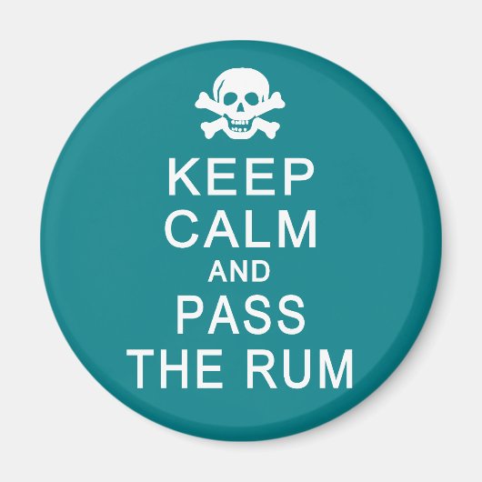 Behalt Calm & Pass den Rum-Magneten Magnet (Vorne)