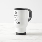 Behalt Calm & Pass Die Rum Tasse - wählen Sie Stil (VorderseiteRechts)