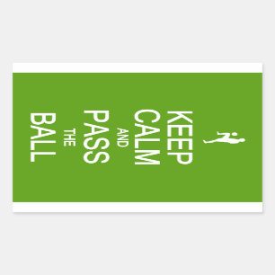Behalt Calm & Pass The Ball Aufkleber