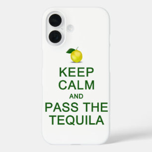 Behalt Calm & Pass The Tequila iPhone 4 Case-Mate 16 Hülle
