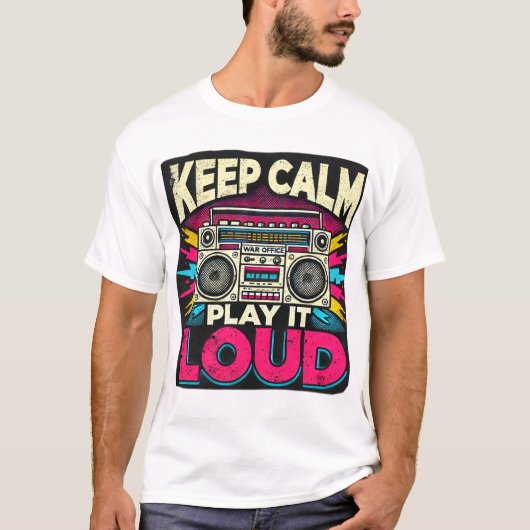 Behalt Calm Play it Loud T-Shirt (Vorderseite)