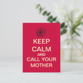 BEHALT CALM Rufen Sie Ihre Mutter Postkarte an (ro (Stehend Vorderseite)