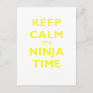 Behalt Calm seine Ninja Time Postkarte