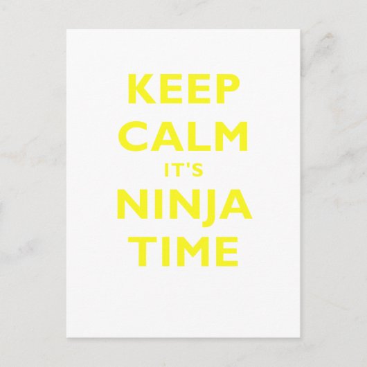 Behalt Calm seine Ninja Time Postkarte (Vorderseite)