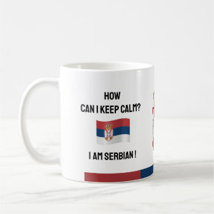 Behalt "Calm Serbia & Funny Text", serbische Flagg Kaffeetasse