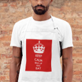 BEHALT CALM Shut up und EAT Schürze