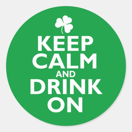 Behalt Calm St Patricks Day Spaß Runder Aufkleber (Vorderseite)